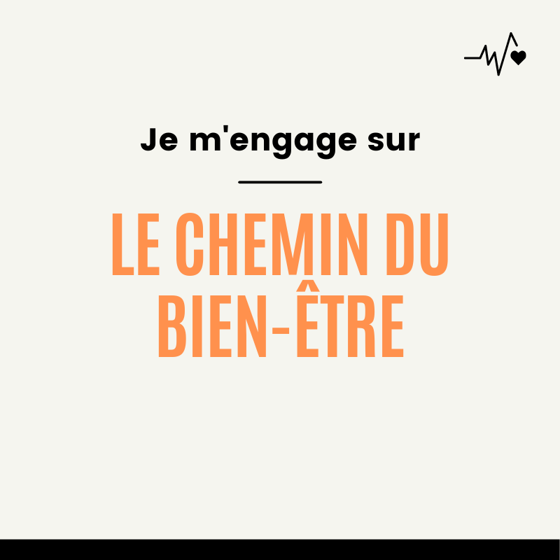 je m'engage sur le chemin du bien-être